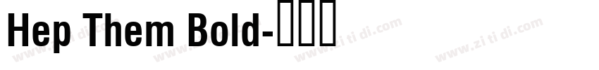 Hep Them Bold字体转换